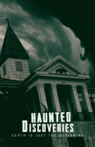 Haunted Discoveries
